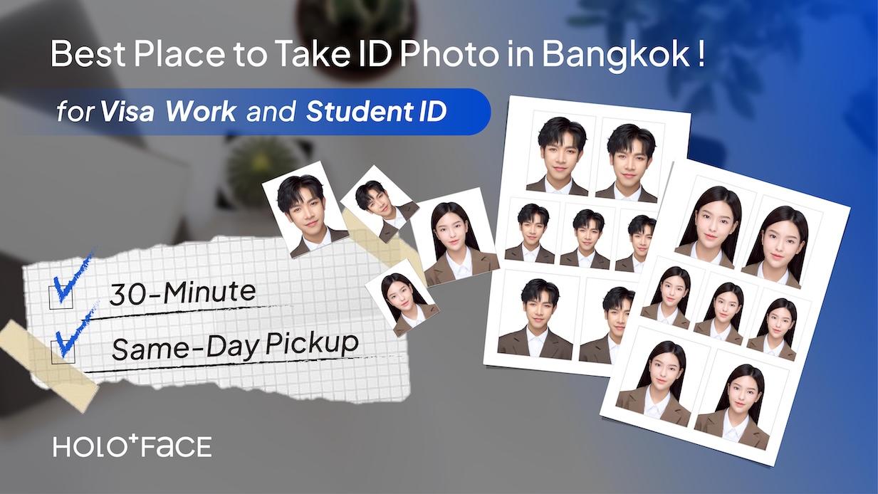 Best Place to Take ID Photo in Bangkok — for Visa, Work, and Student ID with 30-Minute Same-Day Pickup