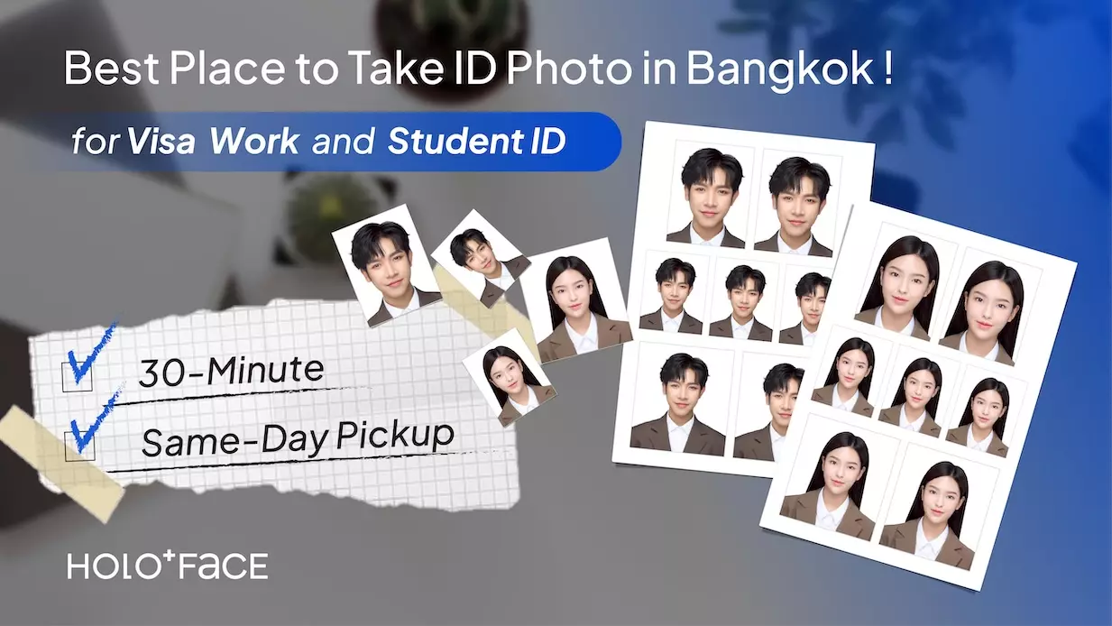 ID photos for visas, work permits, and student IDs at HOLO+FACE Bangkok with fast 30-minute pickup